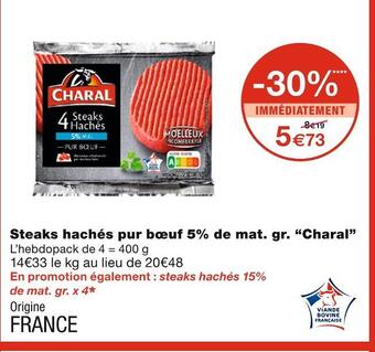 Monoprix Charal steaks hachés pur bœuf 5% de mat. gr. offre