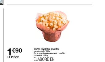 Monoprix Muffin myrtilles crumble offre