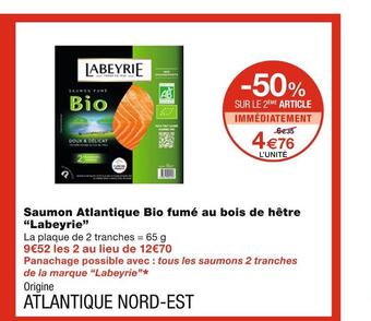 Monoprix Labeyrie saumon atlantique bio fumé au bois de hêtre offre