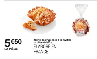 Monoprix Tourte des pyrénées à la myrtille offre