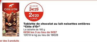 Monoprix Côte d’or tablette de chocolat au lait noisettes entières offre