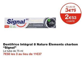 Monoprix Signal dentifrice intégral 8 nature élements charbon offre