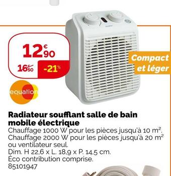Weldom Equation radiateur soufflant salle de bain mobile électrique offre
