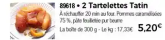 Thiriet 2 Tartelettes Tatin offre