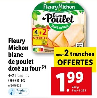 Lidl Fleury Michon blanc de poulet doré au four offre