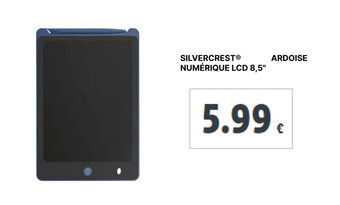 Lidl SILVERCREST ARDOISE NUMÉRIQUE LCD 8,5" offre