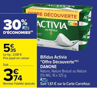 Carrefour Bifidus Activia Offre Découverte DANONE offre