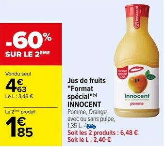 Carrefour Jus de fruits Format spécial INNOCENT offre