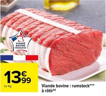 Carrefour Viande bovine: rumsteck à rôtir offre