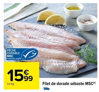 Carrefour Filet de dorade sébaste MSC offre