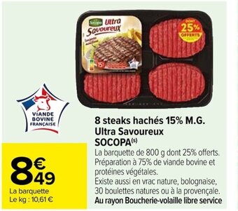 Carrefour 8 steaks hachés 15 M.G. Ultra Savoureux SOCOPA offre