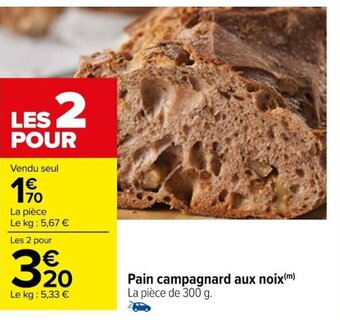 Carrefour Pain campagnard aux noix offre