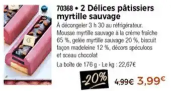 Thiriet 2 Délices Pâtissiers Myrtille Sauvage Patissiers Myrtille Sauvage offre