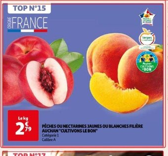 Auchan PÊCHES OU NECTARINES JAUNES OU BLANCHES FILIÈRE offre
