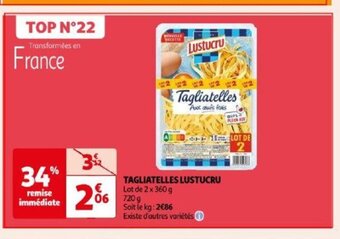 Auchan TAGLIATELLES LUSTUCRU Lot de 2 x 360 g offre