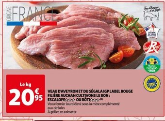 Auchan VEAU D'AVEYRON ET DU SÉGALA IGP LABEL ROUGE offre