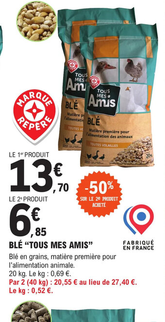 E.Leclerc Nos Animaux BLÉ TOUS MES AMIS offre
