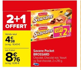 Carrefour Savane Pocket BROSSARD offre