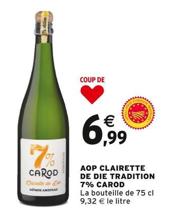 Intermarché Tradition carod aop clairette de die tradition 7% carod offre