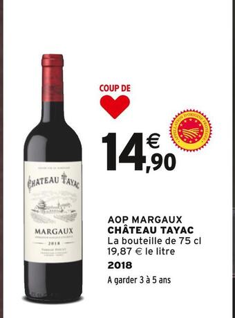 Intermarché Château tayac aop margaux offre