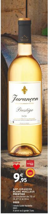 Intermarché Prestige aop jurançon blanc moelleux offre