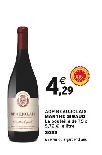 Intermarché Aop beaujolais marthe sigaud offre