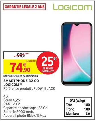 Intermarché Logicom smartphone 32 go offre