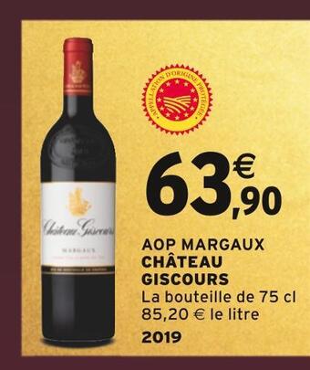 Intermarché Château giscours aop margaux offre