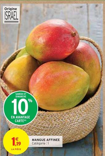 Intermarché Mangue affinee offre
