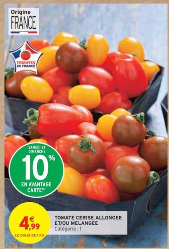 Intermarché Tomate cerise allongee et/ou melangee offre