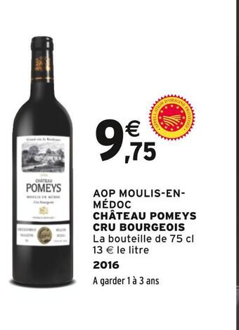 Intermarché Château pomeys aop moulis-en-médoc cru bourgeois offre