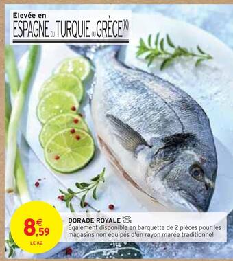 Intermarché Dorade royale offre