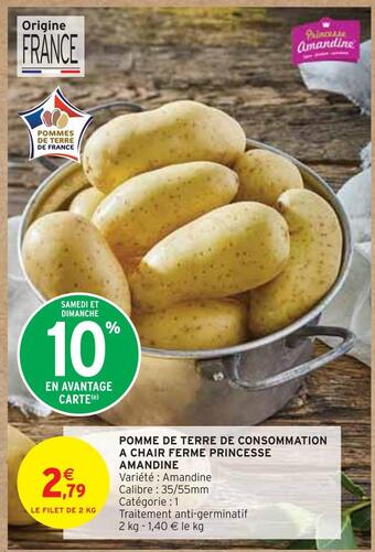 Intermarché Princesse amandine pomme de terre de consommation a chair ferme offre