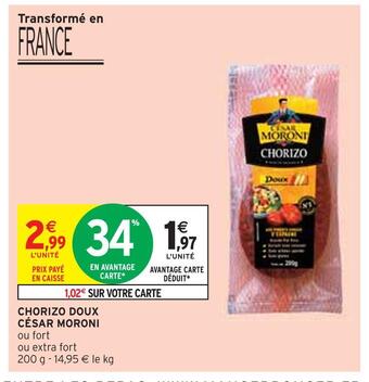 Intermarché César moroni chorizo doux offre