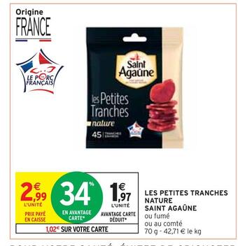 Intermarché Saint agaûne les petites tranches nature offre