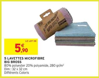 Intermarché 5 lavettes microfibre big bross offre