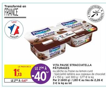 Intermarché Pâturages vita pause stracciatella offre