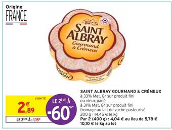 Intermarché Saint albray saint albray gourmand & crémeux offre