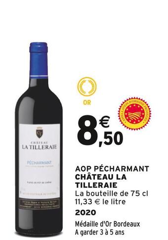 Intermarché Château la tilleraie aop pécharmant offre