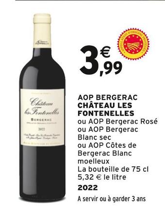 Intermarché Château les fontenelles aop bergerac offre