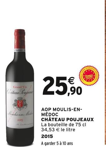 Intermarché Château poujeaux aop moulis-en-médoc offre