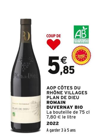 Intermarché Romain duvernay aop côtes du rhône villages plan de dieu bio offre