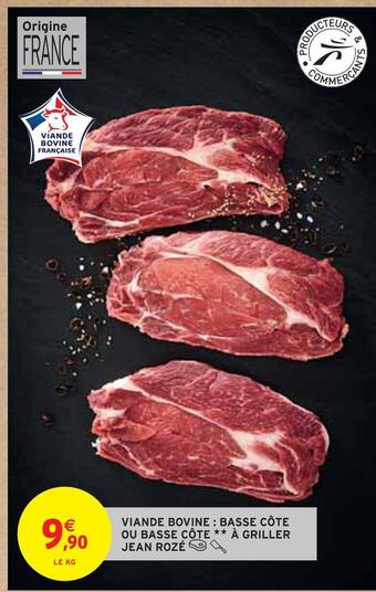 Intermarché Jean rozé iande bovine : basse côte ou basse côte à griller offre