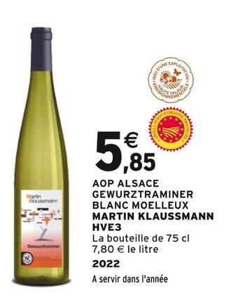 Intermarché Martin klaussmann aop alsace gewurztraminer blanc moelleux hve3 offre