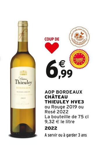 Intermarché Château thieuley aop bordeaux hve3 offre
