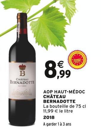 Intermarché Château bernadotte aop haut-médoc offre