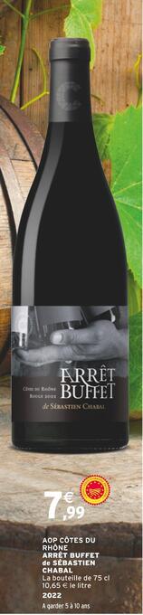 Intermarché Arrêt buffet de sébastien chabal aop côtes du rhône offre