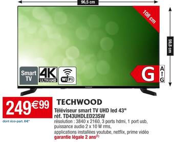 Cora x Carrefour Techwood téléviseur smart tv uhd led 43 réf. td43uhdled23sw offre