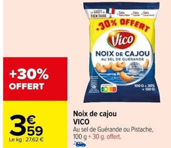 Carrefour Noix de cajou VICO offre