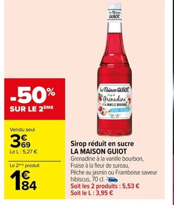 Carrefour Sirop réduit en sucre LA MAISON GUIOT offre